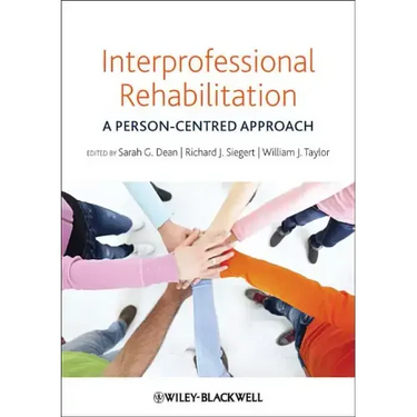 Interprofessional Rehabilitation: A Person-Centred Approach