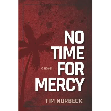 No Time For Mercy