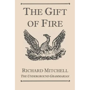The Gift of Fire