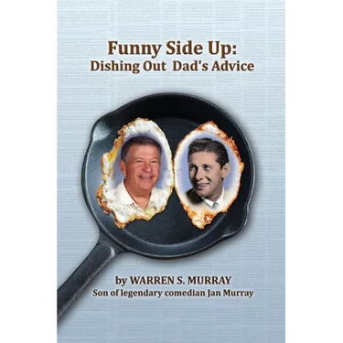 Funny Side Up: Dishing Out Dad's Advice