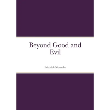 Beyond Good and Evil