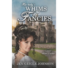 Her Lady's Whims and Fancies: Sweet Regency Romance