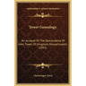Tower Genealogy: An Account of the Descendants of John Tower, of Hingham, Massachusetts (1891)