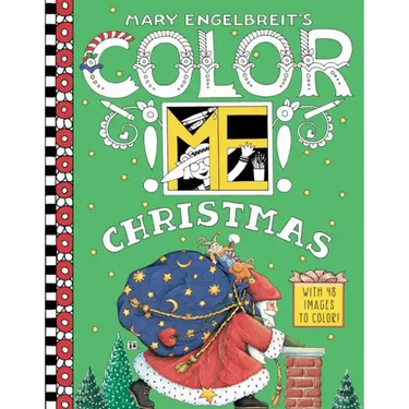 Mary Engelbreit's Color Me Christmas Coloring Book: A Christmas Holiday Book for Kids