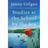 Studies at the School by the Sea: The Fourth School by the Sea Novel