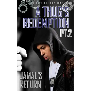 A Thug's Redemption 2: Jamal's Return