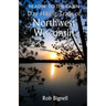 Headin' to the Cabin: Day Hiking Trails of Northwest Wisconsin