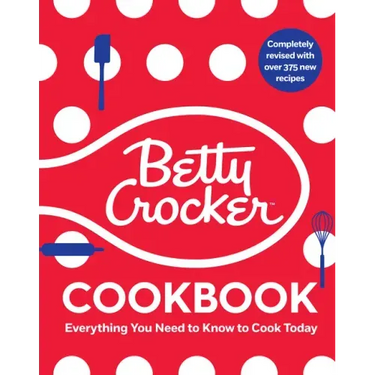 The Betty Crocker Cookbook, 13th Edition: Everything You Need to Know to Cook Today