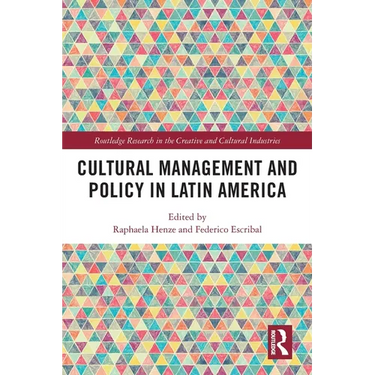 Cultural Management and Policy in Latin America