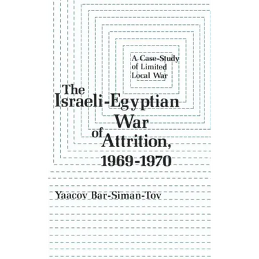 The Israeli-Egyptian War of Attrition, 1969-1970