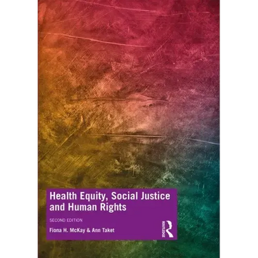 Health Equity, Social Justice and Human Rights