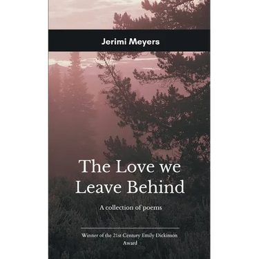 The Love We Leave Behind