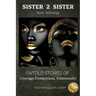 Yolondria Dixon-Carter: Sister 2 Sister
