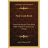 Nyal Cook Book: Practical Recipes That Have Been Tested in Actual Use (1916)