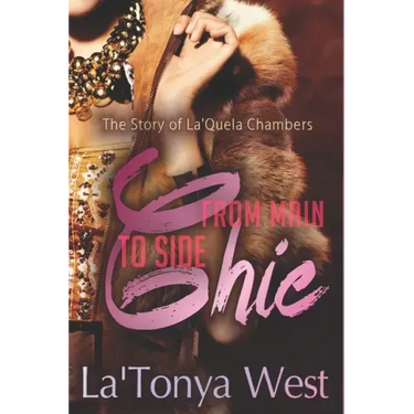 From Main Chic To Side Chic: The La'Quela Chambers Story