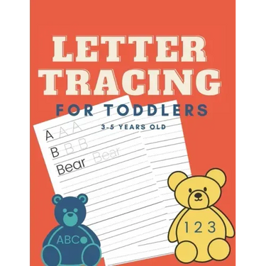 Letter Tracing for Toddlers 3-5 Years Old: Tracing ABCs and Numbers