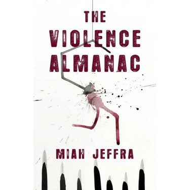 The Violence Almanac