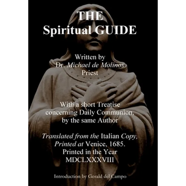 The Spiritual Guide of Miguel Molinos