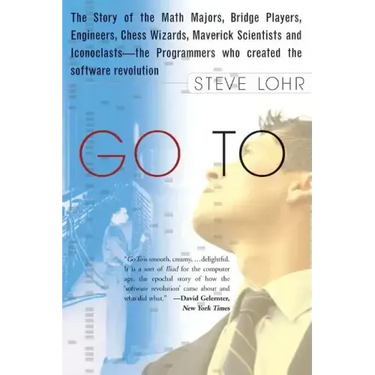 Go to: The Story of the Math Majors, Bridge Players, Engineers, Chess Wizards, Maverick Scientists, and Iconoclasts-- The Programmers Who Created the