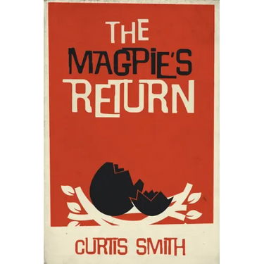 The Magpie's Return