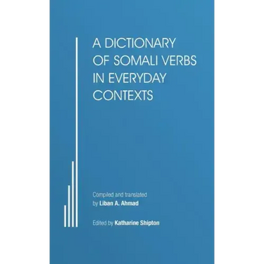 A Dictionary of Somali Verbs in Everyday Contexts