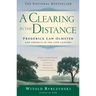 A Clearing in the Distance: Frederick Law Olmsted and America in the 19th Century