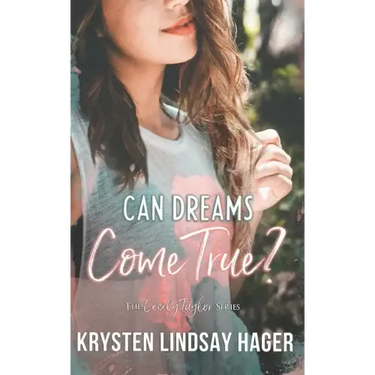 Can Dreams Come True?: The Cecily Taylor Series, Book One