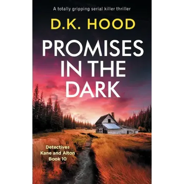 Promises in the Dark: A totally gripping serial killer thriller