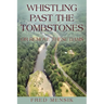 Whistling Past the Tombstones: Or Remove These Dams