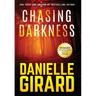 Chasing Darkness