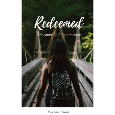 Redeemed: Discover Self-Redemption