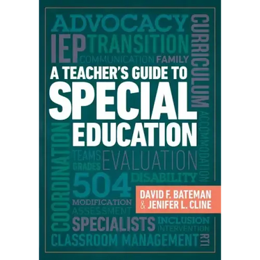 A Teacher's Guide to Special Education: A Teacher's Guide to Special Education