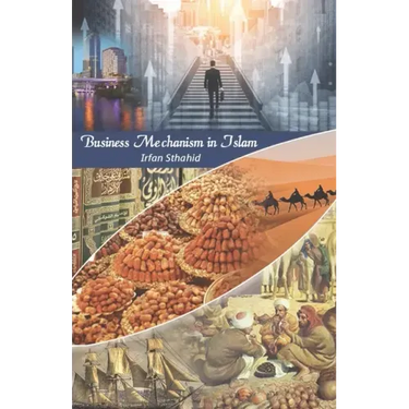 Business Mechanism in Islam