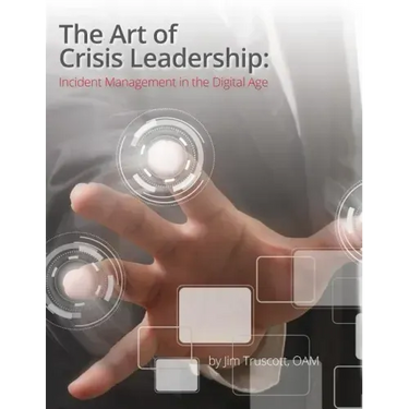 The Art of Crisis Leadership: Incident Management in the Digital Age