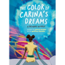 The Color of Carina's Dreams: a YA novel in verse
