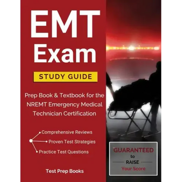 EMT Exam Study Guide: Prep Book & Textbook for the NREMT Emergency Medical Technician Certification