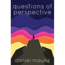 Questions of Perspective