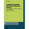 Understanding Cryptocurrency Fraud: The Challenges and Headwinds to Regulate Digital Currencies