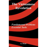 The Vietnamese Revolution: Fundamental Problems, Essential Tasks