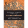 Symbolism of Petroglyphs and Pictographs Near Mountainair, New Mexico, the Gateway to Ancient Cities