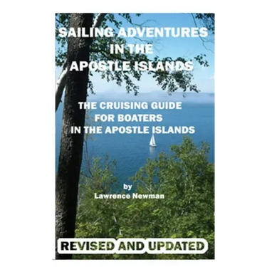 Sailing Adventures In The Apostle Islands