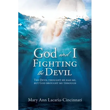 God and I Fighting the Devil: The devil thought he had me, but God brought me through