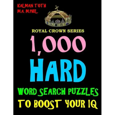 1,000 Hard Word Search Puzzles to Boost Your IQ: Fun Way to Improve Brain & Memory