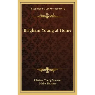 Brigham Young at Home