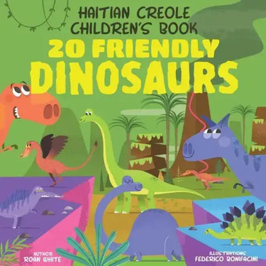 Haitian Creole Children's Book: 20 Friendly Dinosaurs