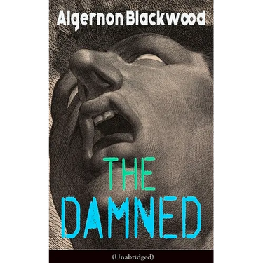 The Damned (Unabridged): Horror Classic