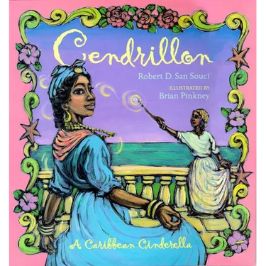 Cendrillon: A Caribbean Cinderella