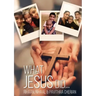 What Jesus Did...