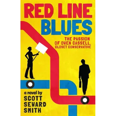 Red Line Blues: The Passion of Owen Cassell, Closet Conservative