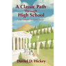 A Classic Path Through High School: Life Lessons for Early Teens